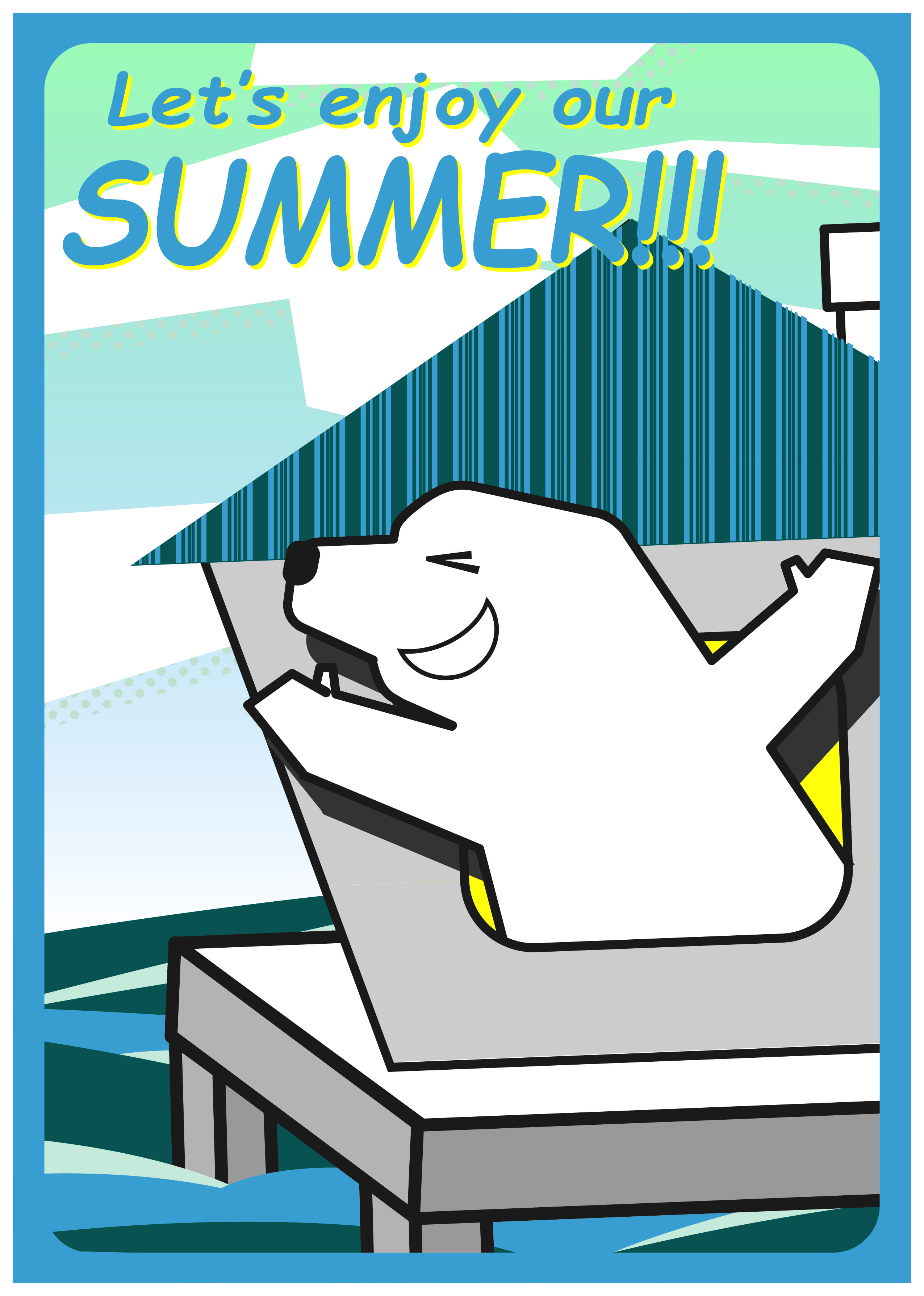 Let's enjoy our SUMMER!!!